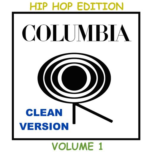 The Sony/Columbia Resumes: Hip-Hop Edition - Vol 1 (Clean Version)