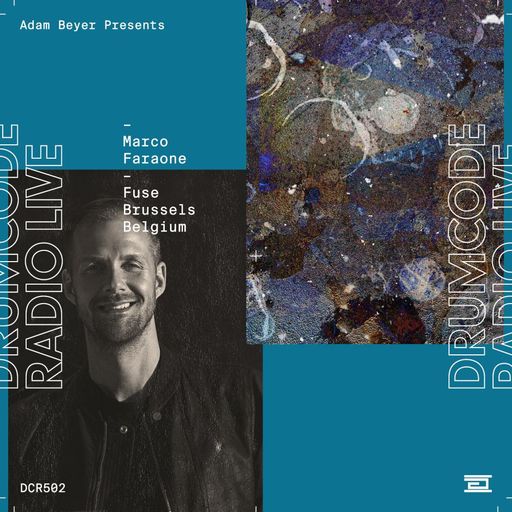 DCR502 – Drumcode Radio Live – Marco Faraone live from Fuse in Brussels