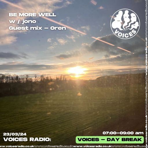Be More Well - 23/03/24 - [Voices Radio]