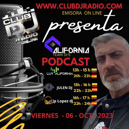 JULEN ALIFORNIA TEAM DJS - CLUBDJRADIO 06/10/23