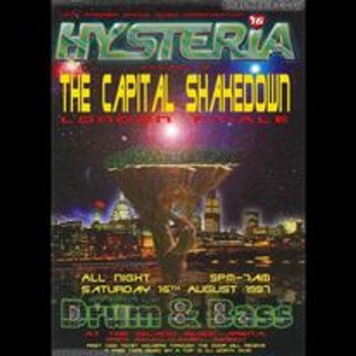 DJ Rap w/ Skibadee Trigga Spyda Ranski Bassman - Hysteria 16 'Capital Shakedown' - Island - 16.8.97