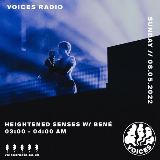 Heightened Senses w/ Bené - 08/05/22
