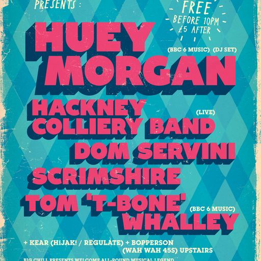 Dom Servini's Big Chill Presents Huey Morgan Teaser Mix