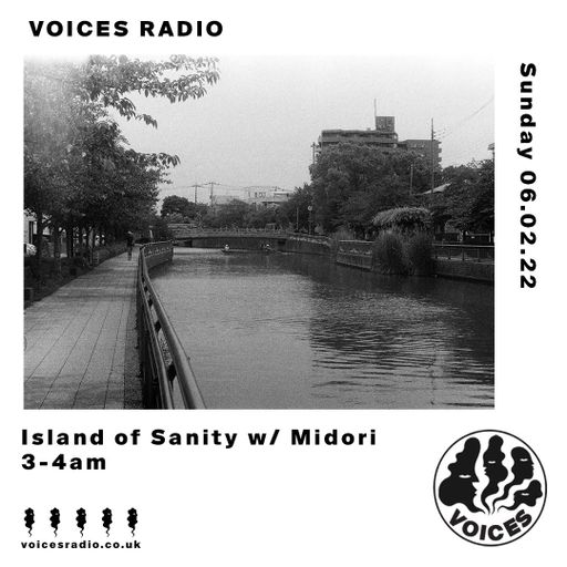 Island of Sanity w/ Midori - 06/02/22