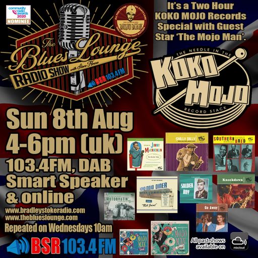 The Blues Lounge Radio Show Koko Mojo Records Special 8th Aug 2021