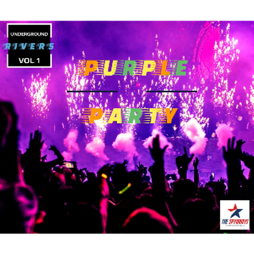 Underground Rivers  Vol 1  "Purple Party "