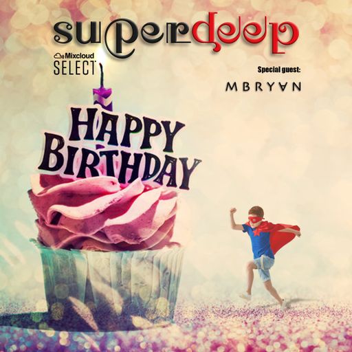 Superdeep 33 • Special guest: MBRYAN