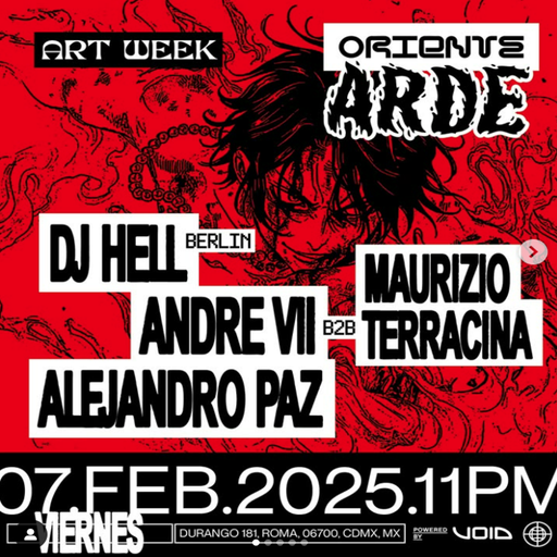 DJ Hell at "Oriente ARDE Art Week" @ Bar Oriente (Mexico) - 7 February 2025