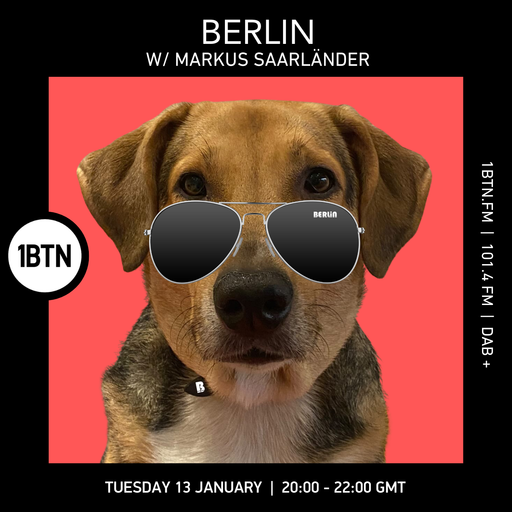 BERLIN w/ Markus Saarländer - 13.01.26
