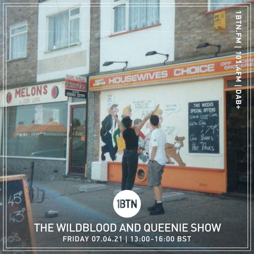 The Wildblood & Queenie Show - 07.05.2021