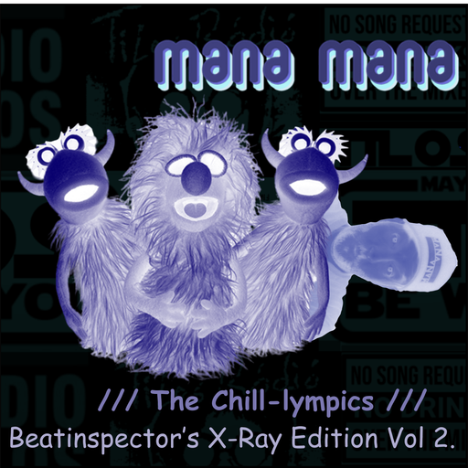 Mana Mana X-Ray Edition - VOL.2. - The Chill-lympics /// 2024.08.15. /// Tilos Rádió, Budapest