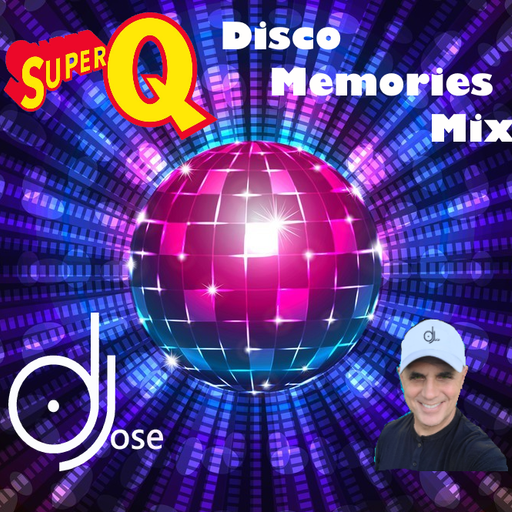 Disco Memories Mix SuperQ Anniversary Special by DJose