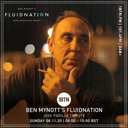 Fluidnation The Sunday Sessions with Ben Mynott - Jose Padilla Special - 08.11.2020