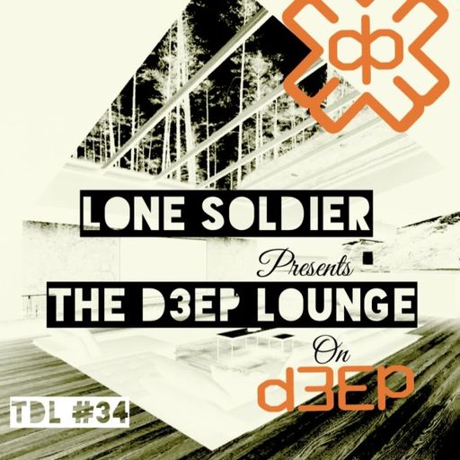 Lone Soldier - The D3EP Lounge (25/07/23)