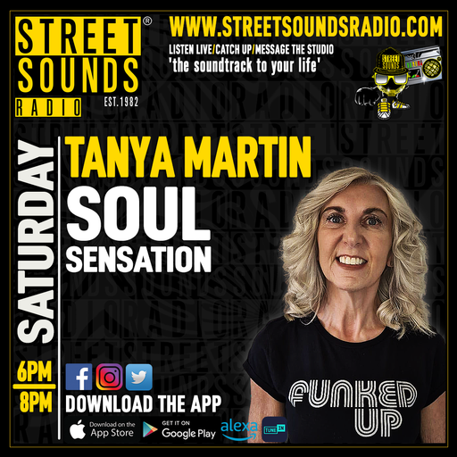 Soul Sensation with Tanya Martin on Street Sounds Radio 180-2000 27/09/2025