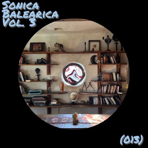 Sonica Balearica Vol. 3 (013) (JIB)