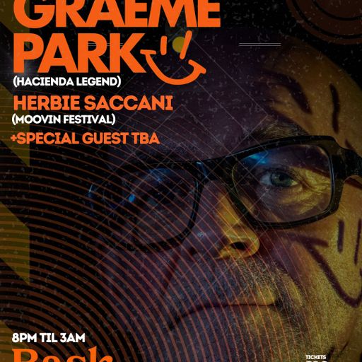 This Is Graeme Park: Bask Stockport 17APR24 Live DJ Set