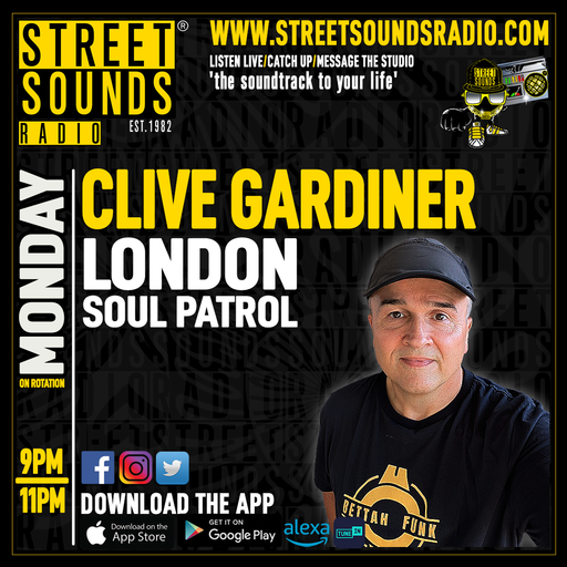 London Soul Patrol with Clive Gardiner on Street Sounds Radio 2100-2300 26/01/2026