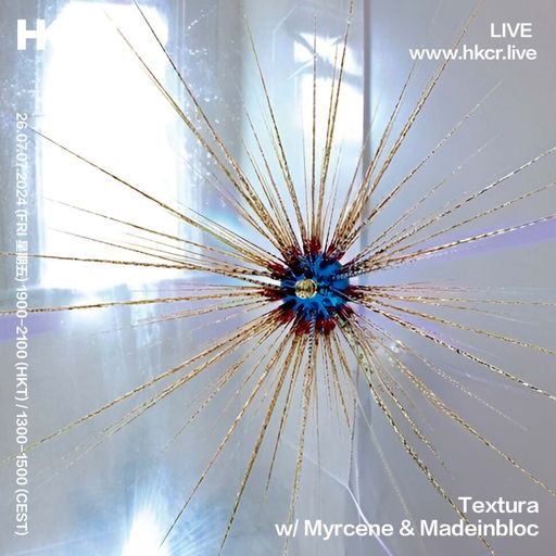 Textura w/ Myrcene & Madeinbloc - 26/07/2024