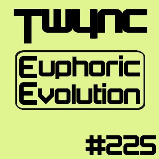 Twync - Euphoric Evolution 225 - Dance UK - 26-11-2023