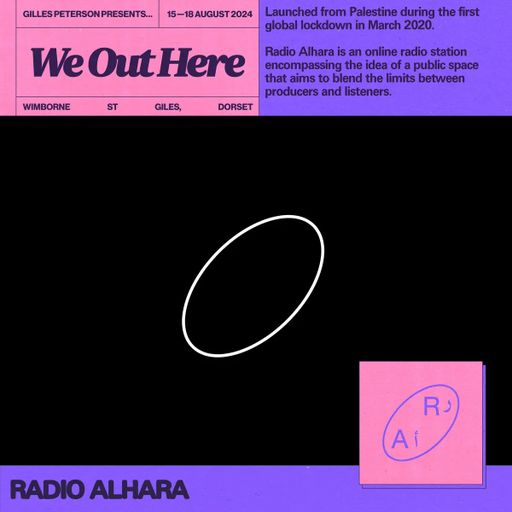 WOH x WWFM: Radio Alhara - I was convinced that an atom of your love could keep me going // 13-06-24