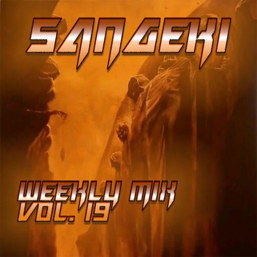 WEEKLY MIX VOL. 19