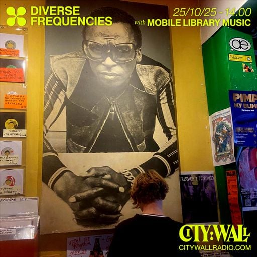 Diverse Frequencies w/ Mobile Library Music - October 2025