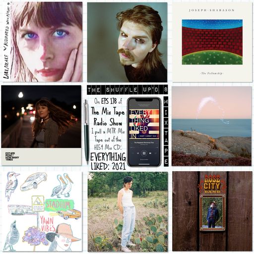 MTR 178 | EVERYTHING LIKED: 2021 | THE MIX TAPE RADIO SHOW