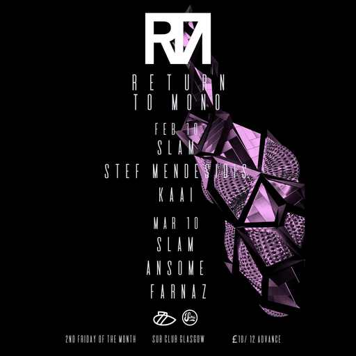 Slam at "Return To Mono" @ SubClub (Glasgow-UK) - 10 February 2023