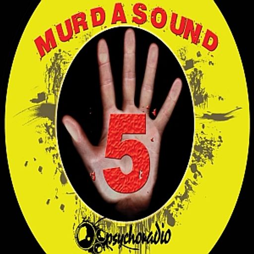 MURDA SOUND #5.1 - HoT live@psychoradio.org