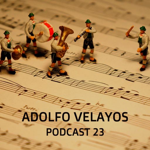 Adolfo Velayos	-	Podcast 23