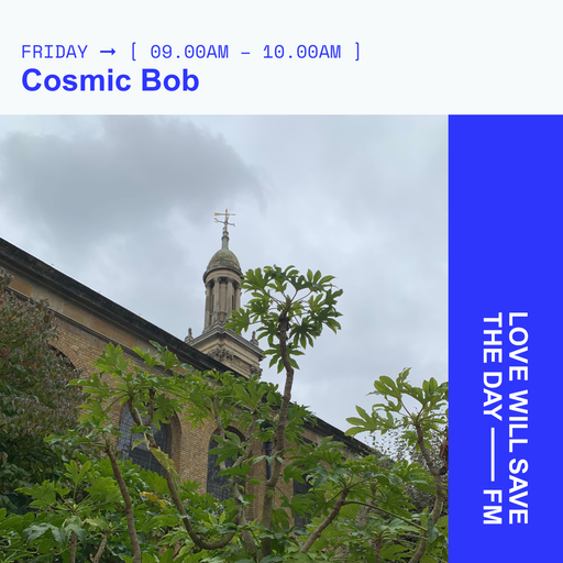 2024-09-27 Cosmic Bob | LWSTD-FM