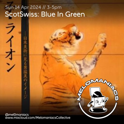 ScotSwiss // Blue in Green // 14.04.2024