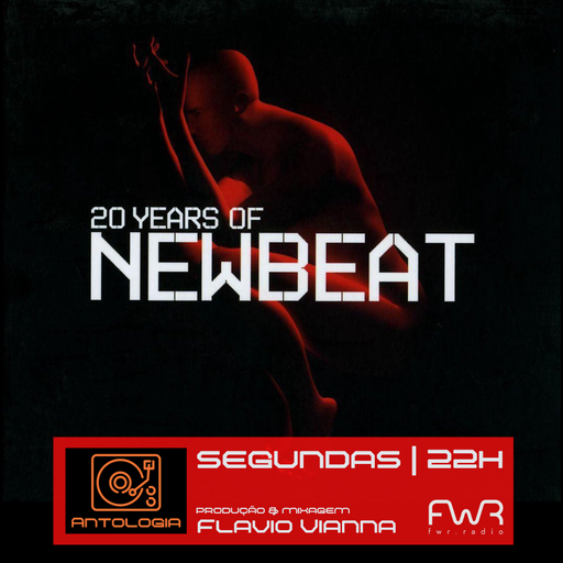 Antologia 076 - 20 Years of New Beat (parte 2) - 25.3.2024