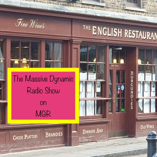 The Massive Dynamic Radio Show No. 11 (1st June 2019) on The Music Galaxy Radio (MGR).