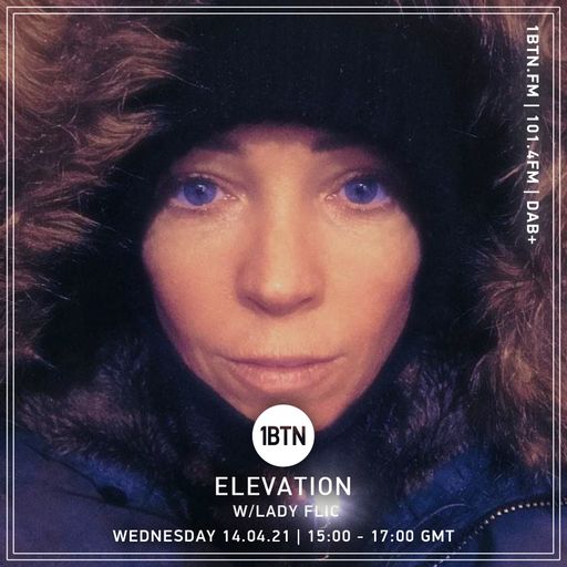 Elevation with Lady Flic - 14.04.2021