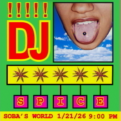 SOBA'S WORLD - FEAT. DJ 5SPICE  (01.21.2026)