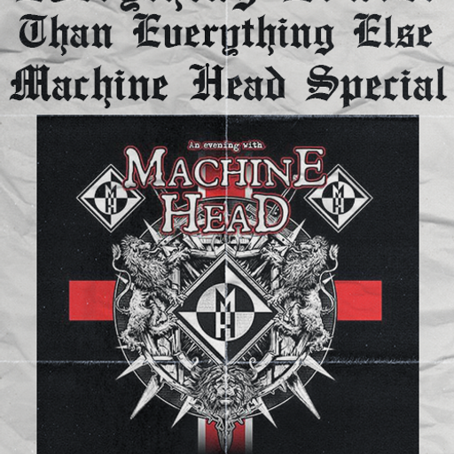 Mr P,s Everything Louder Than Everything Else Show 24 An Evening With Machine Head Broadcast Date 15