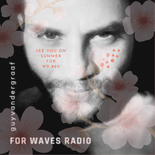 GUY VAN DER GRAAF for Waves Radio #59