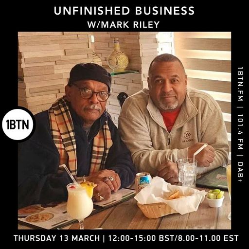 Unfinished Business w/ Mark Riley - 13.03.25