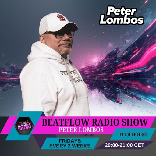 Peter Lombos - BeatFlow Radio Show