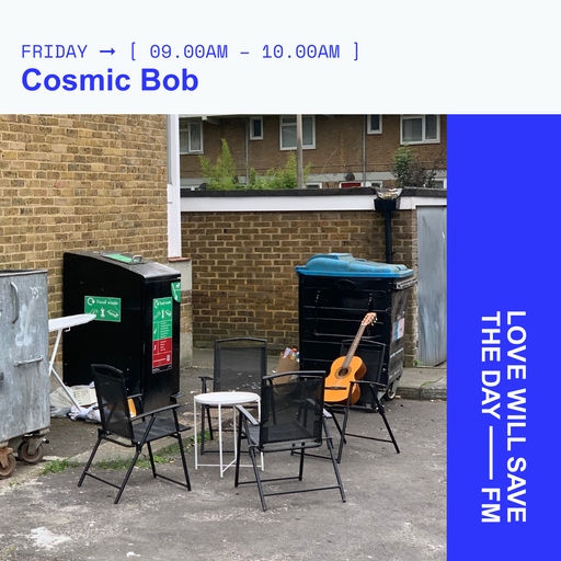 2025-05-23 Cosmic Bob - Cosmic Bob