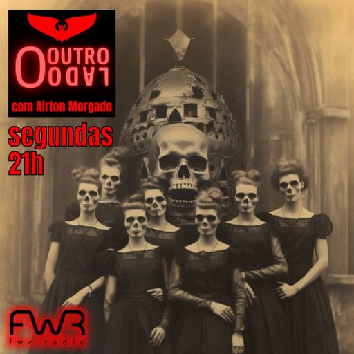 O Outro Lado 152 - 28.10.2024