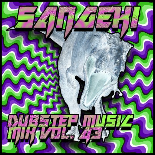 DUBSTEP MUSIC MIX VOL. 43