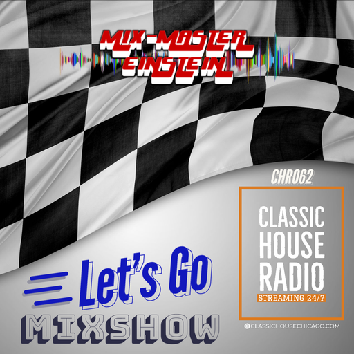 CHR062: Let's Go Mixshow