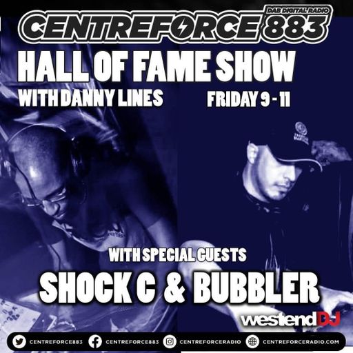 Shock C & Bubbler Hall Of Fame Show Danny Lines - 883 Centreforce DAB+ Radio - 14 - 06 - 2024 .mp3