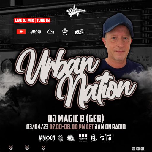 Urban Nation Mixshow | 03.04.2023 | Dj Magic B (GER)