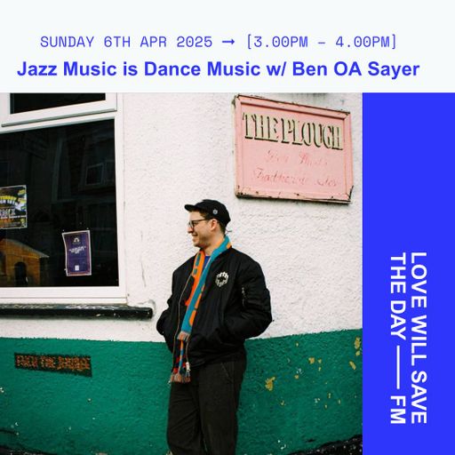 2025-04-06 Jazz Music is Dance Music- Ben OA Sayer