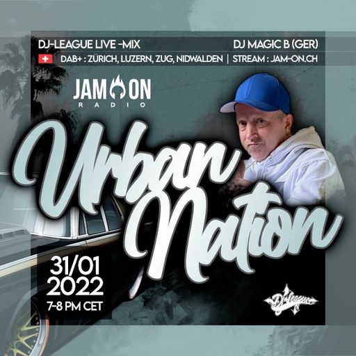 Urban Nation Mixshow | 31.01.2022 | DJ Magic B (GER)