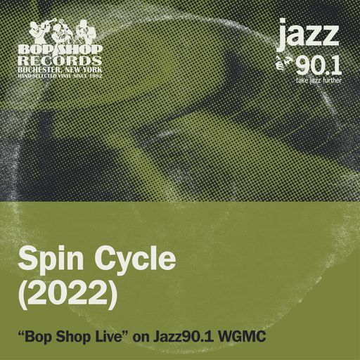 Spin Cycle (2022) on Bop Shop Live!